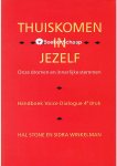Hal Stone,Sidra Winkelman - Thuiskomen in jezelf