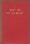 ROTHKRANS, J (Kapelaan te Simpelveld) - Dachau. Hel en hemel