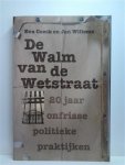 COECK Eva, WILLEMS Jan - De Walm van de Wetstraat. 20 jaar onfrisse politieke praktijken