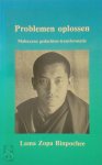 Lama Thubten Zopa Rinpochee - Problemen oplossen