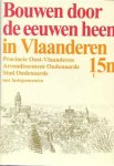 Ministerie van de Vlaamse Gemeenschap - Bouwen door de eeuwen heen in Vlaanderen