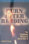 Farago, Ladislas - Burn After Reading: The Espionage History of World War II