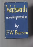 Bateson F.W. - Wordsworth, A Re-Interpretation