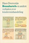 Dorrestyn - Brandnetels e.a. verhalen kindermish.