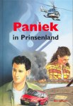 Ben de Raaf, Adri Burghout - Paniek In Prinsenland