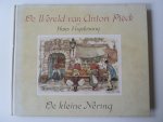 Vogelesang, Hans. - Kleine nering De wereld van Anton Pieck. Vogelesang, Hans. - Kleine nering De wereld van Anton Pieck.