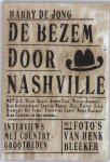 Harry de Jong, Henk Bleeker - De bezem door Nashville