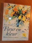 Riley, Paul - Fleur en kleur. bloemschilderen in aquarel