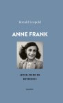Ronald Leopold - Anne Frank Leven, werk en betekenis