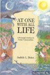 Boice, Judith L. - At one with all life. A personal journey in Gaian Communities Boice, Judith L. - At one with all life. A personal journey in Gaian Communities