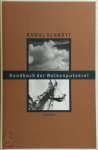 Raoul Schrott 31534 - Handbuch der Wolkenputzerei Gesammelte Essays