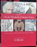 Antiquariaat FORUM - Catalogue 107: On the Treshold of Modern times. Boeken / Books.