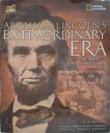 K. M. Kostyal - Abraham Lincoln's extraordinary era the man and his times