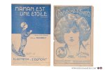Bénech, F. L. & E. Dumont (Pousthomis illustr.) - 4 partititions musicales.( chansons) Pt. format: 1) F. L. Bénech (paroles), E. Dumont (musique). Maman est une étoile. Chanson créée par Dalbret. À Madame Camille Stéphani. 1913. - 2) Sept chansons à succès. Collection F. L. Bénech. Editi...
