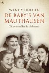 Wendy Holden - De baby's van Mauthausen