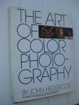 Hedgecoe, John and Tresidder, Jack. - The Art of Color Photography.