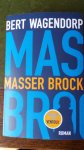Wagendorp, Bert - Masser Brock