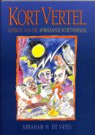 Vries, Abraham H. de - Kort Vertel. Aspekte van die Afrikaanse kortverhaal