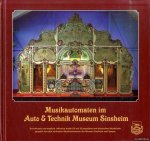 Schlicht, Hans-Jürgen - Musikautomaten, Moden und Uniformen im Technik Museum Speyer / Automatic Musical Instruments, Fashion, and Uniforms in the Technik Museum Speyer