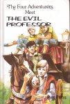 Prins, Piet - The Four Adventurers Meet the Evil Professor [vert. van: Vier vrienden en een vigilante]