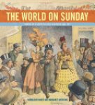 Nicholson Baker, Margaret Brentano - The World on Sunday