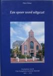 Velner, Hans - Een spoor werd uitgezet. Geschiedenis van de Vrije Evangelische Gemeente Nijverdal 1903-2003.