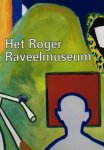 Geert Bekaert, Octave Scheire - Het Roger Raveelmuseum