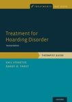 Dr. Gail (Dean and Professor Steketee ; Dr. Randy O. (Israel Professor of Psychology Frost - Treatment for Hoarding Disorder