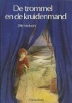 Olle Mattson (1922-) / Winnie de Wit. - De trommel en de kruidenmand.