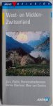 Maarle Roswitha van, Mandos Maarten - ANWB Reisgids West- en Midden- Zwitserland Jura Wallis Vierwoudstedenmeer Berner Oberland Meer van Geneve