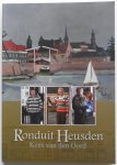 Oord Kees en Margo van den, Bonth Anne de e.a., foto's Ven Hans van de, Bondt Nico de, Spijk Anton van, Bol Kees, Marty Wilhelmien - Ronduit Heusden is het verhaal van Heusdenaren van nu,  over wat hen bindt en boeit aan Heusden