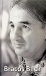 Gruden. Vladimir - Bracos Blick. Ungekannte Endlosigkeit Gruden. Vladimir - Bracos Blick. Ungekannte Endlosigkeit
