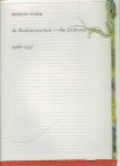 STRIK, Berend - Berend Strik - de Borduurwerken - the Embroideries 1988-1997. - [Added: Kunstenaars uit Galerie Fons Welters - Cahier 2 - 1998]