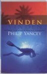 Philip Yancey 51375 - Vinden ontmoet God waar je Hem niet verwacht
