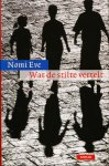 Eve, Nomi - Wat de stilte vertelt / druk 1