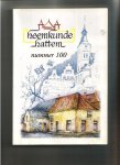  - HEEMKUNDE HATTEM, jubileumnummer 100, 288 blz.