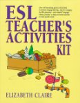 Elizabeth Claire - ESL Teacher's Activities Kit