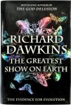 Richard Dawkins - The Greatest Show on Earth The Evidence for Evolution