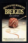 Compton, Rae - Bigot en van rossum's breigids / nieuwe patronen, simpele instructies