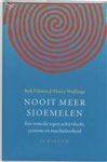 Fijlstra, Rob . & Harry Wullings . [ isbn 9789055942794 ] - Nooit  Meer  Sjoemelen . ( Een remedie tegen achterdocht, cynisme en machteloosheid  . )