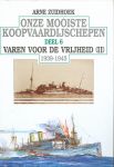 Zuidhoek, Arne - Onze mooiste koopvaardijschepen dl 6, Varen voor de vrijheid dl 2