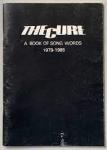 Smith, Tolhurst & Dempsey / Lyrics Book Robert Smith - THE CURE - A Book of Song Words 1979-1985