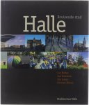 Bories Luc Decreton Jan Locus Jan Ricour Herman - Halle - Bruisende stad