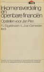 PEN, J., EIJGELSHOVEN, P.J., GEMERDEN, L.J. VAN, (RED.) - Inkomensverdeling en openbare financiën. Opstellen voor Jan Pen.