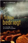 Meeuse, Ds. [Drs.] C.J. - Schijn bedriegt