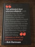 Hartmans, Rob - Niet gehinderd door schroomvalligheid / opkomst en bloei van Historisch Nieuwsblad