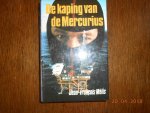Melis Jean Francois - Kaping van de mercurius / druk 1 Melis Jean Francois - Kaping van de mercurius / druk 1