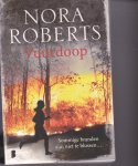 Roberts, Nora - Vuurdoop
