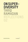 Ramadan, Tariq - Tariq Ramadan On Super-Diversity