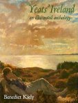 Kiely, Benedict - Yeats' Ireland an illustrated anthology